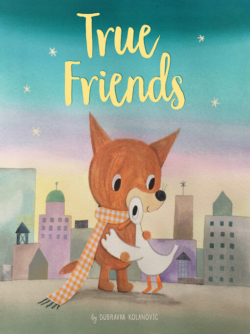 Title details for True Friends by Duba Kolanovic - Available